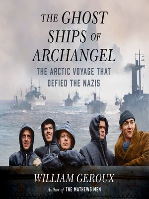 cover image of The Ghost Ships of Archangel